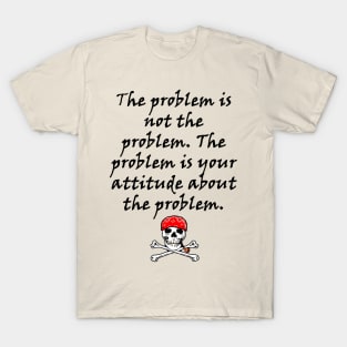 The Problem T-Shirt